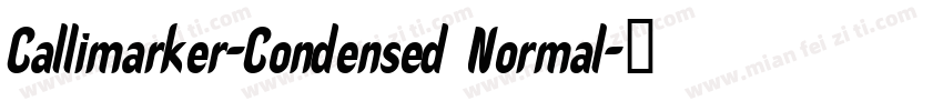 Callimarker-Condensed Normal字体转换